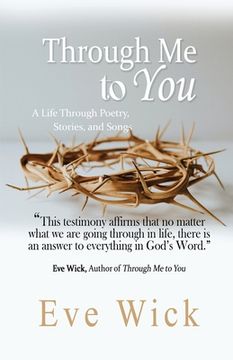 portada Through Me to You: A Life Through Poetry, Stories and Songs 