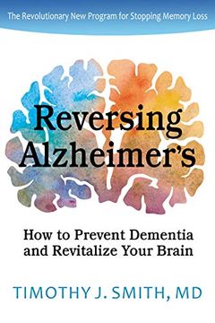 portada Reversing Alzheimer'S: How to Prevent Dementia and Revitalize Your Brain (en Inglés)
