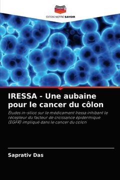 portada IRESSA - Une aubaine pour le cancer du côlon (en Francés)