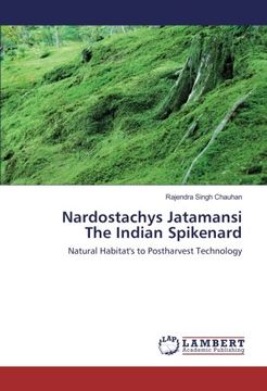 portada Nardostachys Jatamansi The Indian Spikenard: Natural Habitat's to Postharvest Technology