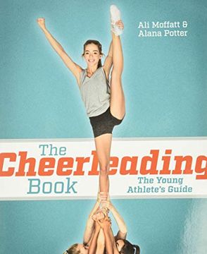 portada The Cheerleading Book: The Young Athlete'S Guide (en Inglés)
