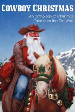 portada cowboy christmas, an anthology of christmas tales from the old west