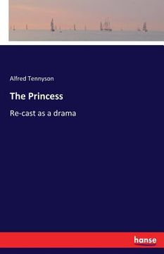 portada The Princess: Re-cast as a drama (in English)