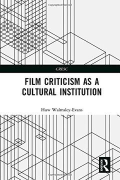 portada Film Criticism as a Cultural Institution (Cresc) (in English)
