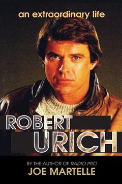 portada The Robert Urich Story - An Extraordinary Life (en Inglés)