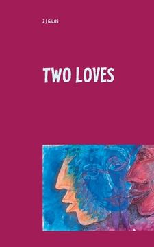 portada Two Loves: Adventure in Eros [Soft Cover ] 