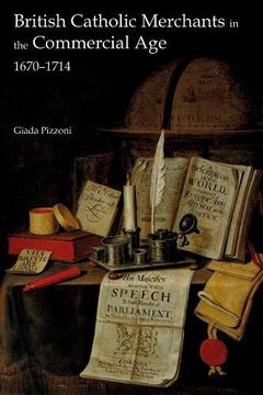 portada British Catholic Merchants in the Commercial Age: 1670-1714 (Studies in the Eighteenth Century) (en Inglés)