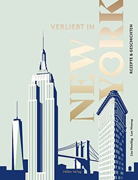 portada Verliebt in new York: Rezepte & Geschichten (en Alemán)