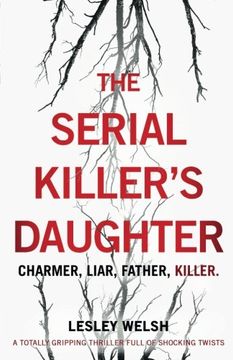 portada The Serial Killer's Daughter: A totally gripping thriller full of shocking twists