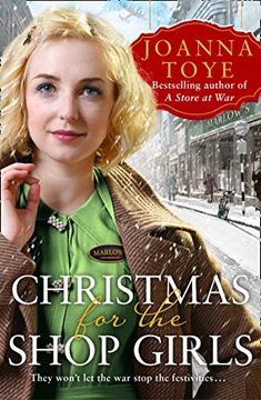 portada Christmas for the Shop Girls: Festive and Heart Warming – the new ww2 Wartime Saga in the Uplifting Historical Fiction Series: Book 4 (en Inglés)
