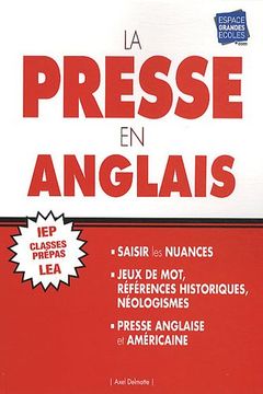 portada La Presse en Anglais: Saisir les Nuances, Jeux de mot. (en Francés)
