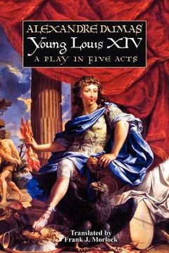 portada young louis xiv: a play in five acts (en Inglés)
