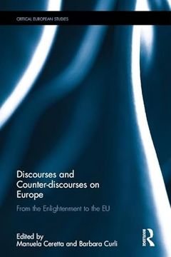 portada Discourses and Counter-Discourses on Europe: From the Enlightenment to the eu (Critical European Studies) (in English)
