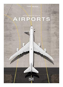 portada Tom Hegen: Aerial Observations on Airports
