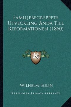 portada Familjebegreppets Utveckling Anda Till Reformationen (1860) (in Swedish)