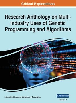 portada Research Anthology on Multi-Industry Uses of Genetic Programming and Algorithms, VOL 2 (en Inglés)