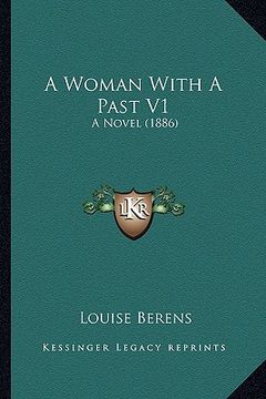 portada a woman with a past v1: a novel (1886) (en Inglés)