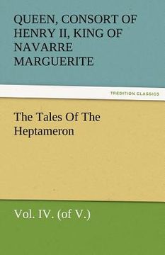 portada the tales of the heptameron, vol. iv. (of v.) (in English)