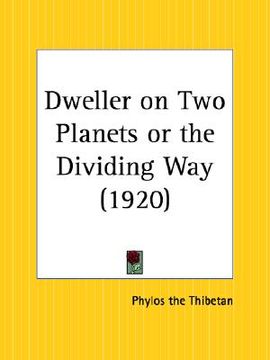 portada dweller on two planets or the dividing way (en Inglés)