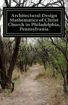 portada Architectural Design Mathematics of Christ Church in Philadelphia, Pennsylvania (in English)