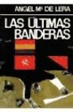 portada Las Ultimas Banderas (in Spanish)