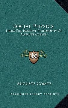 portada social physics: from the positive philosophy of auguste comte (en Inglés)