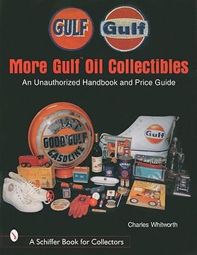 portada more gulf oil collectibles: an unauthorized handbook and price guide (en Inglés)
