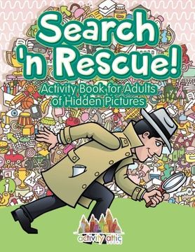 portada Search n' Rescue Activity Book for Adults of Hidden Pictures (en Inglés)
