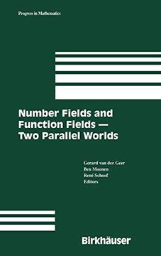 portada Number Fields and Function Fields - two Parallel Worlds (Progress in Mathematics) (en Inglés)