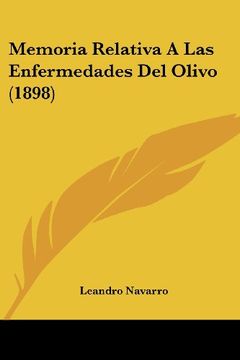 portada Memoria Relativa a las Enfermedades del Olivo (1898)