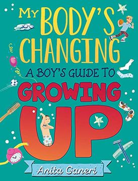 portada A Boy'S Guide to Growing up: A Boy'S Guide to Growing up (my Body'S Changing) (en Inglés)