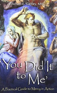 portada You Did It to Me: A Practical Guide to Mercy in Action