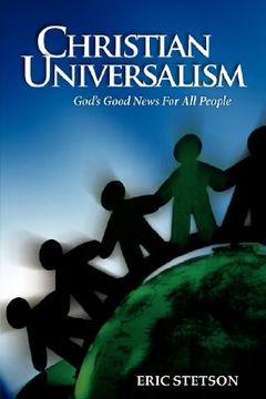portada christian universalism: god ` s good news for all people (en Inglés)