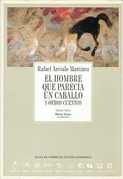 el hombre que parecía un caballo y otros cuentos