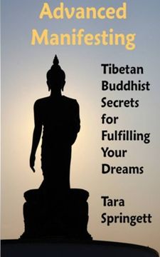 portada Advanced Manifesting: Tibetan Buddhist Secrets for Fulfilling Your Dreams (in English)