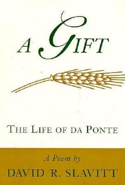 portada a gift: the life of da ponte: a poem (in English)