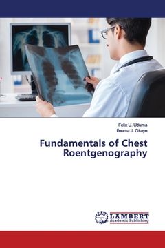 portada Fundamentals of Chest Roentgenography (en Inglés)