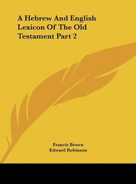 portada a hebrew and english lexicon of the old testament part 2 (en Inglés)