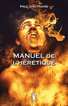 portada Manuel de L'hérétique: Nouvelle Édition (en Francés)