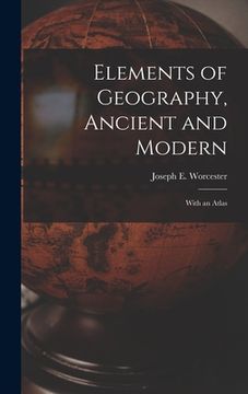 portada Elements of Geography, Ancient and Modern [microform]: With an Atlas (en Inglés)