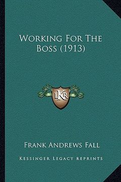 portada working for the boss (1913)