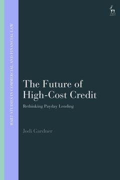 portada The Future of High-Cost Credit: Rethinking Payday Lending (in English)