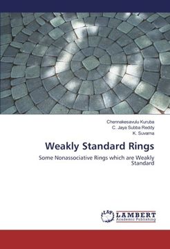 portada Weakly Standard Rings: Some Nonassociative Rings which are Weakly Standard