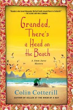 portada grandad, there's a head on the beach: a jimm juree mystery