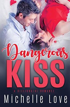portada Dangerous Kiss: A Billionaire Romance (en Inglés)