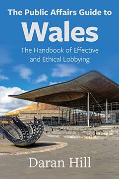 portada The Public Affairs Guide to Wales: The Handbook of Effective and Ethical Lobbying (in English)