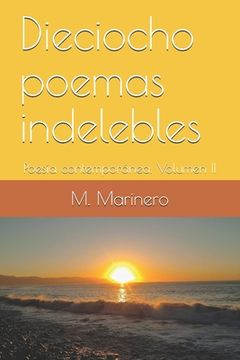 portada Dieciocho poemas indelebles: Poesía contemporánea. Volumen II