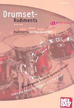 portada drumset rudiments/rudiments on the drum set: grundlegende technik spielend lernen!/learn the basic techniques in a fun way! [with cd] (in German)
