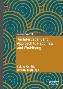 portada An Interdependent Approach to Happiness and Well-Being (en Inglés)