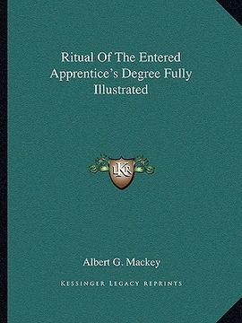 portada ritual of the entered apprentice's degree fully illustrated (en Inglés)